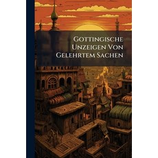 (英文圖書)Gottingische Unzeigen Von Gelehrtem Sachen 平裝版, Nabu Press, 英文