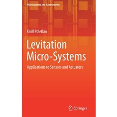 Levitation Micro-Systems: Applications to Sensors and Actuators Hardcover, Springer, English, 9783030589073