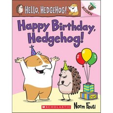 Hello Hedgehog! #6: Happy Birthday Hedgehog!, Scholastic Inc.