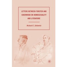 (영문도서) Letters Between Forster and Isherwood on Homosexuality and Literature Paperback, Palgrave MacMillan, English, 9781349374137