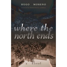 (영문도서)Where the North Ends Paperback, Unm Press, English, 9780826368362