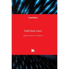 (영문도서) Solid State Laser Hardcover, Intechopen, English, 9789535100867