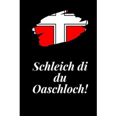 Schleich di du Oaschloch: Wien Oesterreich Kariertes Tagebuch Notizbuch Notizbuch zum Schreiben 6