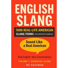 (英文圖書)English Slang: Master American Real-Life English - Volume 1: Essential Slang: 10... 平裝版, Independently Published, 英文