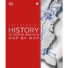 (영문도서) History of North America Map by Map Hardcover, DK Publishing (Dorling Kind..., English, 9780744092028