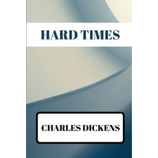Hard Times Paperback, Independently Published, English, 9798591854041