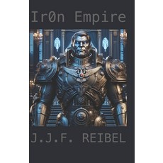 (영문도서) Ir0n Empire Paperback, Independently Published, English, 9798334442863