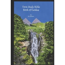 (영문도서) Tora Study Bible: Exodus Paperback, Independently Published, English, 9781520794860