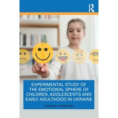 (영문도서) Experimental Study of the Emotional Sphere of Children Adolescents and Early Adulthood in Uk... Paperback