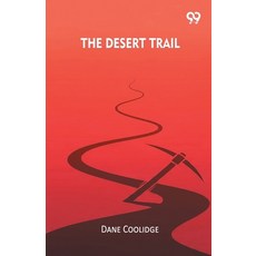 (영문도서)The Desert Trail Paperback, Double 9 Books, English, 9789373404929