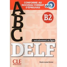ABC DELF : Livre B2 + CD + Entrainement en ligne - nouvelle format 2020, CLE