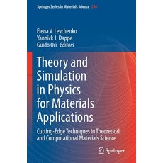 Theory and Simulation in Physics for Materials Applications: Cutting-Edge Techniques in Theoretical ... Paperback, Springer, English, 9783030377922