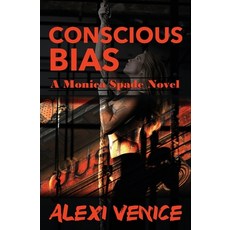 Conscious Bias: A Monica Spade Novel Paperback, Ebookit.com