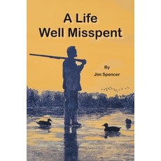 (영문도서)A Life Well Misspent Paperback, Treble Hook Unlimited, English, 9798218500900