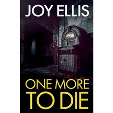 (영문도서)One More to Die: a gripping standalone thriller from multi-million selling autho... Paperback, Joffe Books Ltd, English, 9781805731559