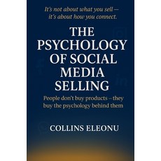 (영문도서)The Psychology of Social Media Selling Paperback, Independently Published, English, 9798279424481