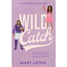 (영문도서)Wild Catch Paperback, Mari Loyal, English, 9798990236462