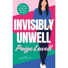 (영문도서)Invisibly Unwell Paperback, Life to Paper Publishing, English, 9781990700972