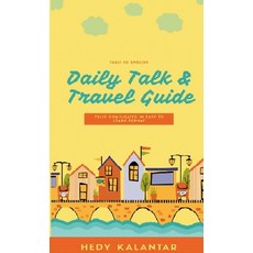 Farsi to English Daily Talk Travel Guide Paperback, Hedy Kalantar