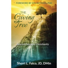 (영문도서) The Giving Tree: Beyond Nominal Christianity Paperback, Eyes Open Press, English, 9781736073339