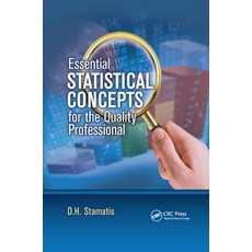 (영문도서) Essential Statistical Concepts for the Quality Professional Paperback, CRC Press, English, 9780367381424
