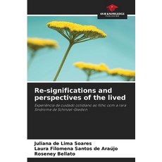 (영문도서) Re-significations and perspectives of the lived Paperback, Our Knowledge Publishing, English, 9786208389611