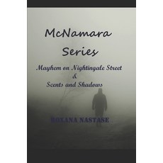 (영문도서) McNamara Series: Mayhem on Nightingale Street & Scents and Shadows Paperback, Independently Published, English, 9781976745393
