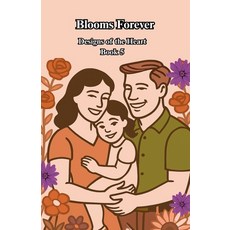 (영문도서)Blooms Forever Paperback, Karen Shockley, English, 9798231286867