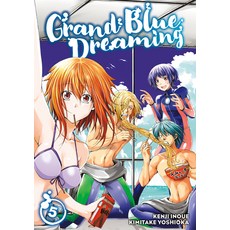 (영문도서) Grand Blue Dreaming 5 Paperback, Kodansha Comics, English, 9781632367242