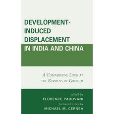 (英文圖書)Development-Induced Displacement in India and China: A Comparative Look at the B... 精裝版, Lexington Books, 英文