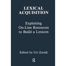 (영문도서) Lexical Acquisition: Exploiting On-line Resources To Build A Lexicon Paperback, Psychology Press, English, 9780805811278