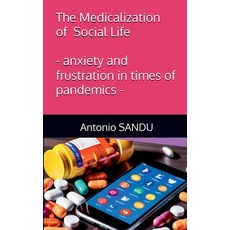 (영문도서)The Medicalization of Social Life Paperback, Editura Lumen, English, 9789731666471