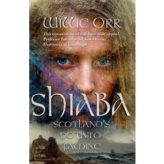 (英文圖書)Shiaba: Scotland's Potato Famine 平裝版, Sparsile Books Ltd, 英文