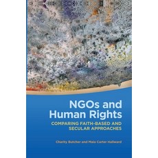 (영문도서) NGOs and Human Rights: Comparing Faith-Based and Secular Approaches Paperback, University of Georgia Press, English, 9780820369815