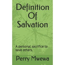 Definition Of Salvation: Definition of salvation Paperback, Independently Published