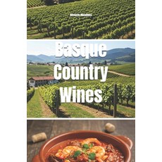 (영문도서)Basque Country Wines Paperback, Independently Published, English, 9798241742674