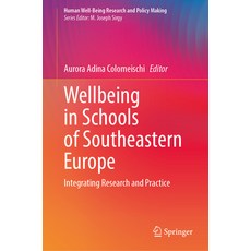(영문도서)Wellbeing in Schools of Southeastern Europe: Integrating Research and Practice Hardcover, Springer, English, 9783032105240 Springer, English, 9783032105240