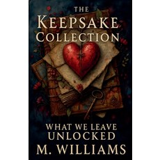 (英文圖書)The Keepsake Collection: What We Leave Unlocked 平裝版, M. Williams, 英文