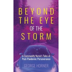 (영문도서) Beyond the Eye of the Storm Paperback, George Horner, English, 9781739570453