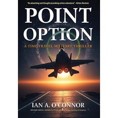 (英文圖書)Point Option: A Time-Travel Military Thriller 精裝版, Pegasus Publishing & Entert..., 英文