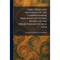(英文圖書)Objectives and Materials of the Comprehensive Program for Young People of the Pr... 平裝版, Tradd Street Press, 英文