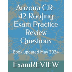 (영문도서) Arizona CR-42 Roofing Exam Practice Review Questions Paperback, Independently Published, English, 9798326625335