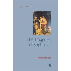 (영문도서) The Tragedies of Sophocles Paperback, Liverpool University Press, English, 9781904675723