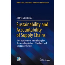 (영문도서)Sustainability and Accountability of Supply Chains: Research Avenues on the Inte... Hardcover, Springer, English, 9783032168788