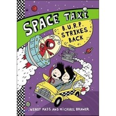 Space Taxi: B.U.R.P. Strikes Back Paperback, Little, Brown Books for Young Readers