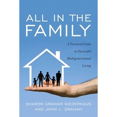 (英文圖書)All in the Family: A Practical Guide to Successful Multigenerational Living 平裝版, Taylor Trade Publishing, 英文