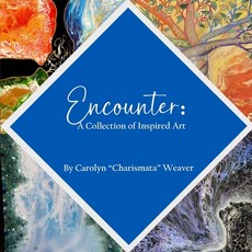 (영문도서) Encounter: A Collection of Inspired Art Paperback, Bh Publishing, English, 9781734929751