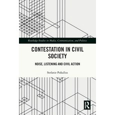 (英文圖書)Contestation in Civil Society: Noise Listening and Civil Action 平裝版, Routledge, 英文