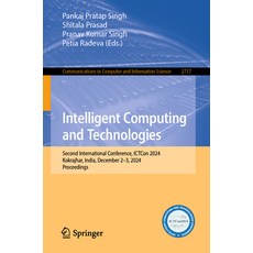 (外文書)Intelligent Computing and Technologies: Second International Conference Ictcon 2... Paperback, Springer, English