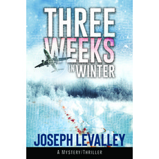 (영문도서) Three Weeks in Winter Hardcover, Bookpress Publishing, English, 9781947305717